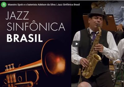 Maestro Spok e o baterista Adelson da Silva | Jazz Sinfônica Brasil
